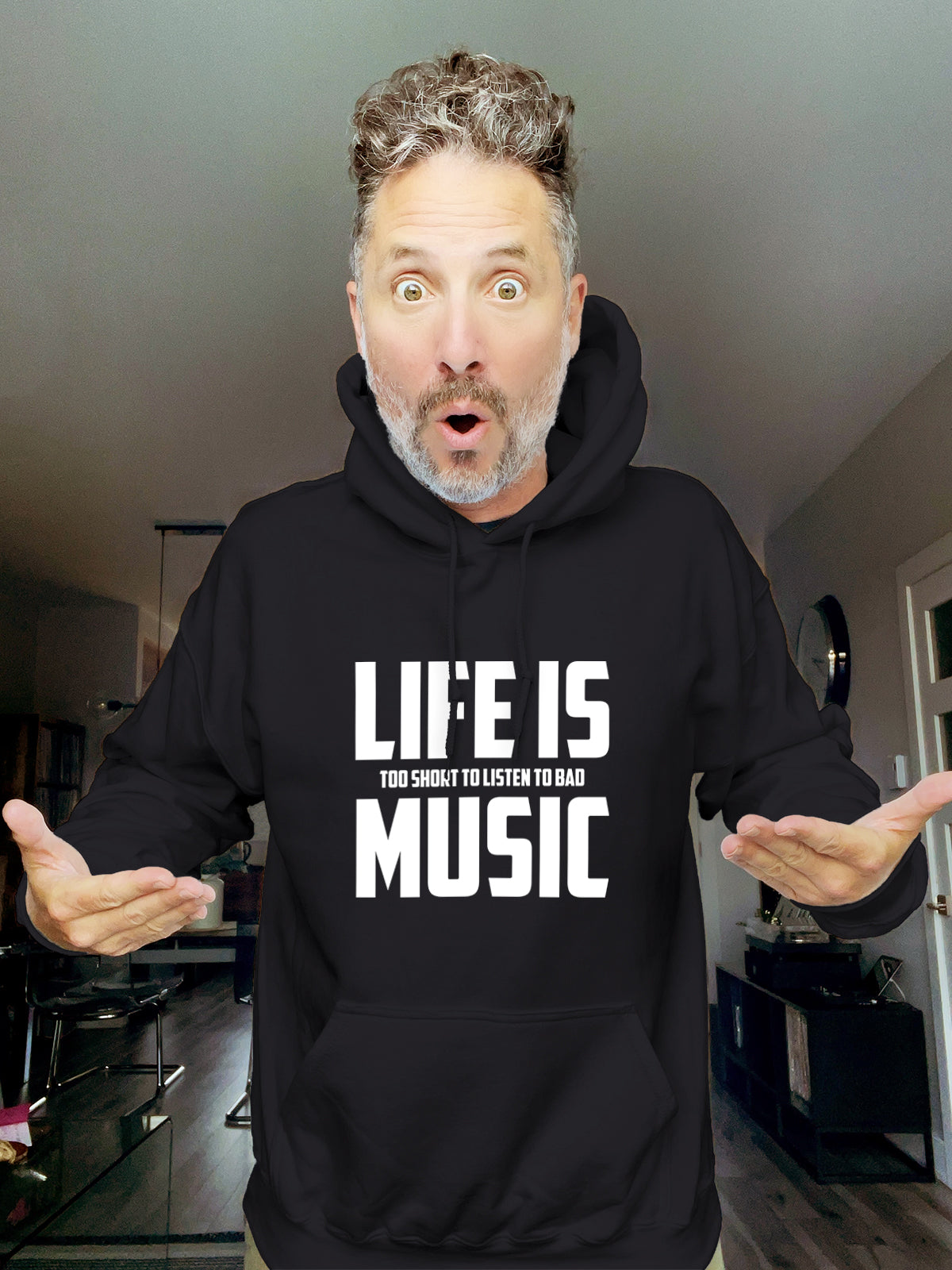 Hoodie - Life is too short to listen to bad music - Unisex