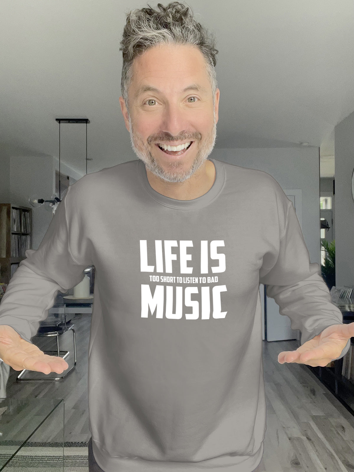 Crewneck - Life is too short to listen to bad music - Unisex