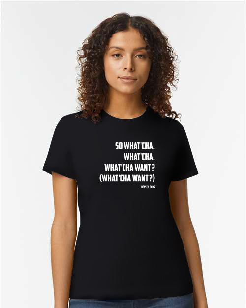 Soft Tee - Lyrics So Wath'cha Want - Female