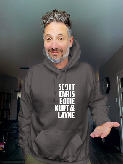 Hoodie - Scott Chris Eddie Kurt & Layne - Unisex