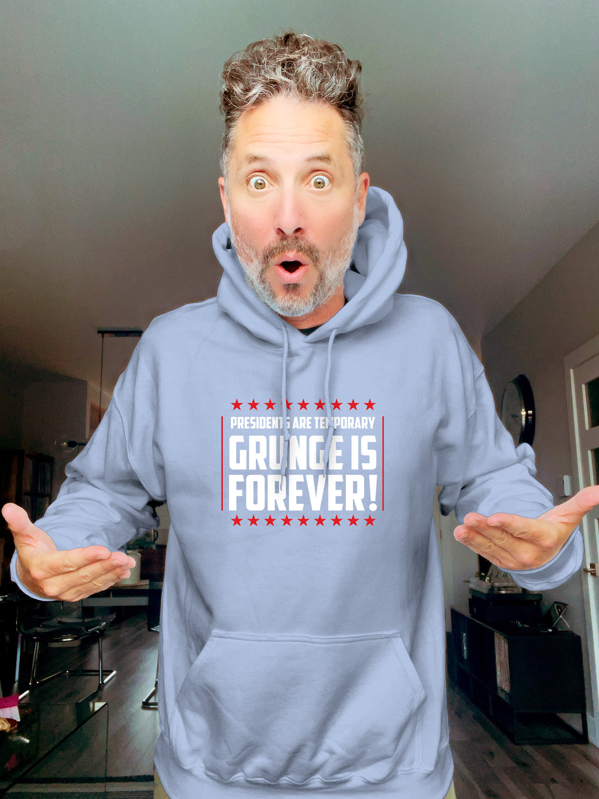 Hoodie - Presidents are temporary, Grunge is Forever - Unisex
