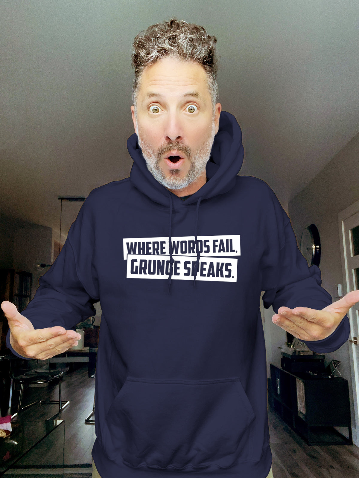Hoodie - Where words fail, grunge speaks. - Unisex