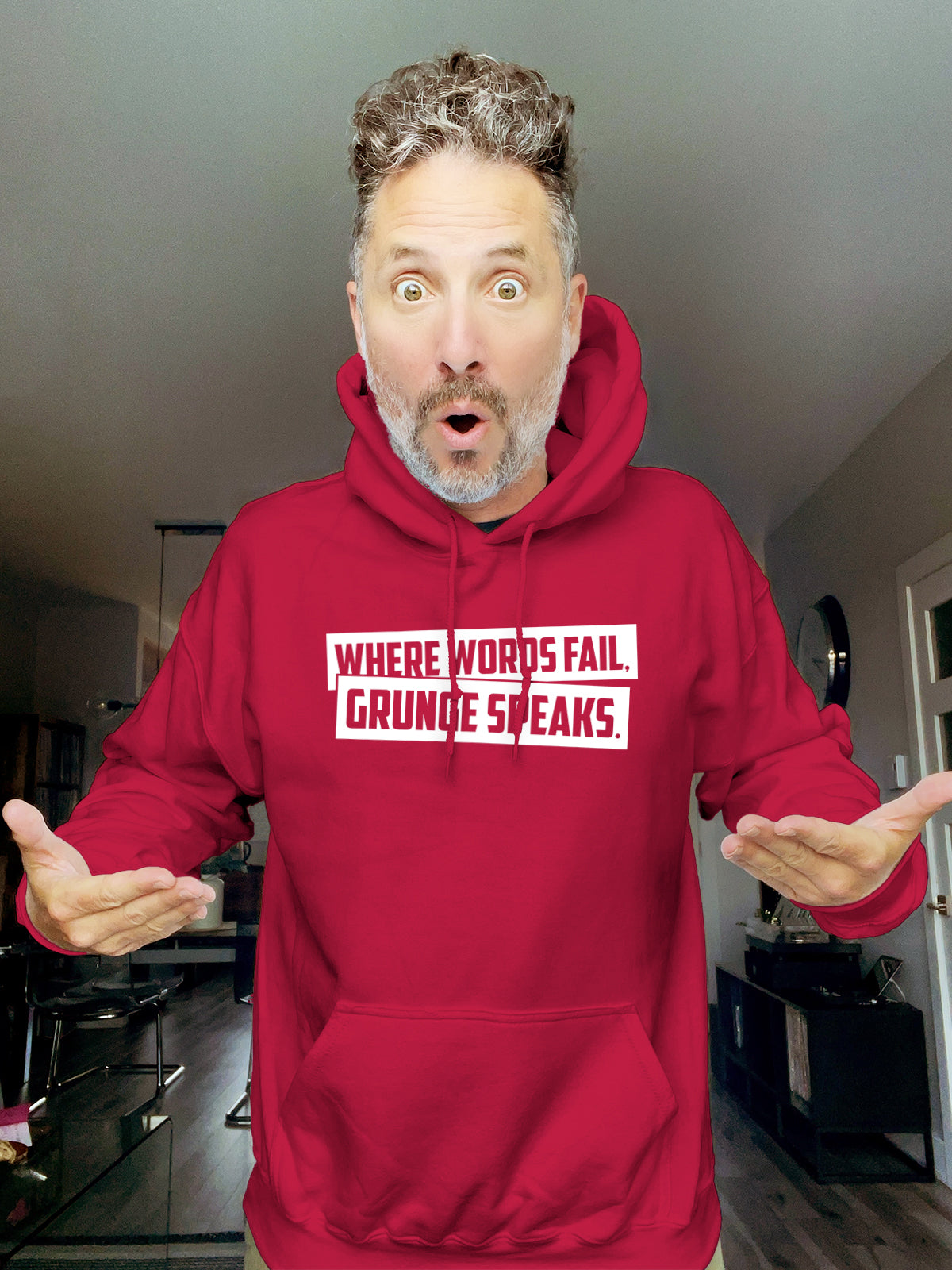 Hoodie - Where words fail, grunge speaks. - Unisex