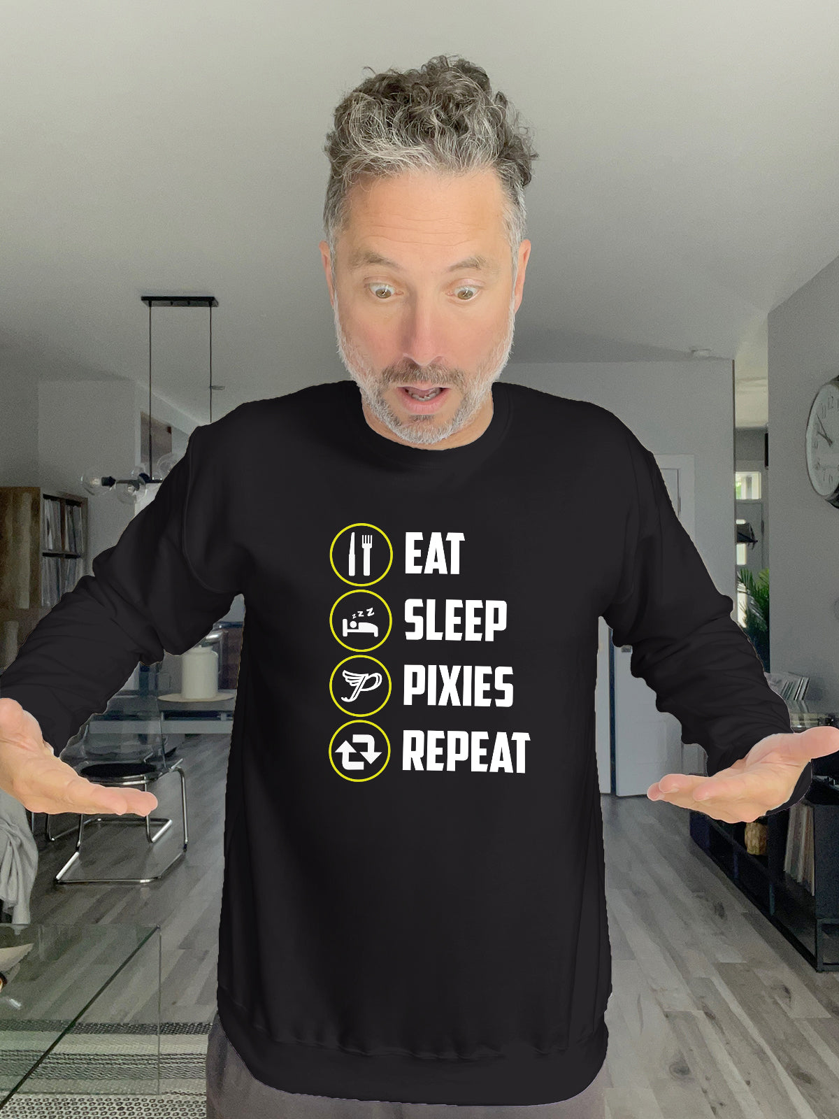 Crewneck - EAT SLEEP PIXIES REPEAT - Unisex