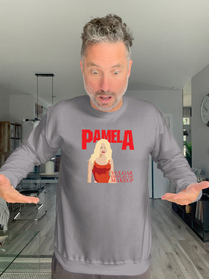 Crewneck - PamelA - Vulgar display of makeup - Unisex