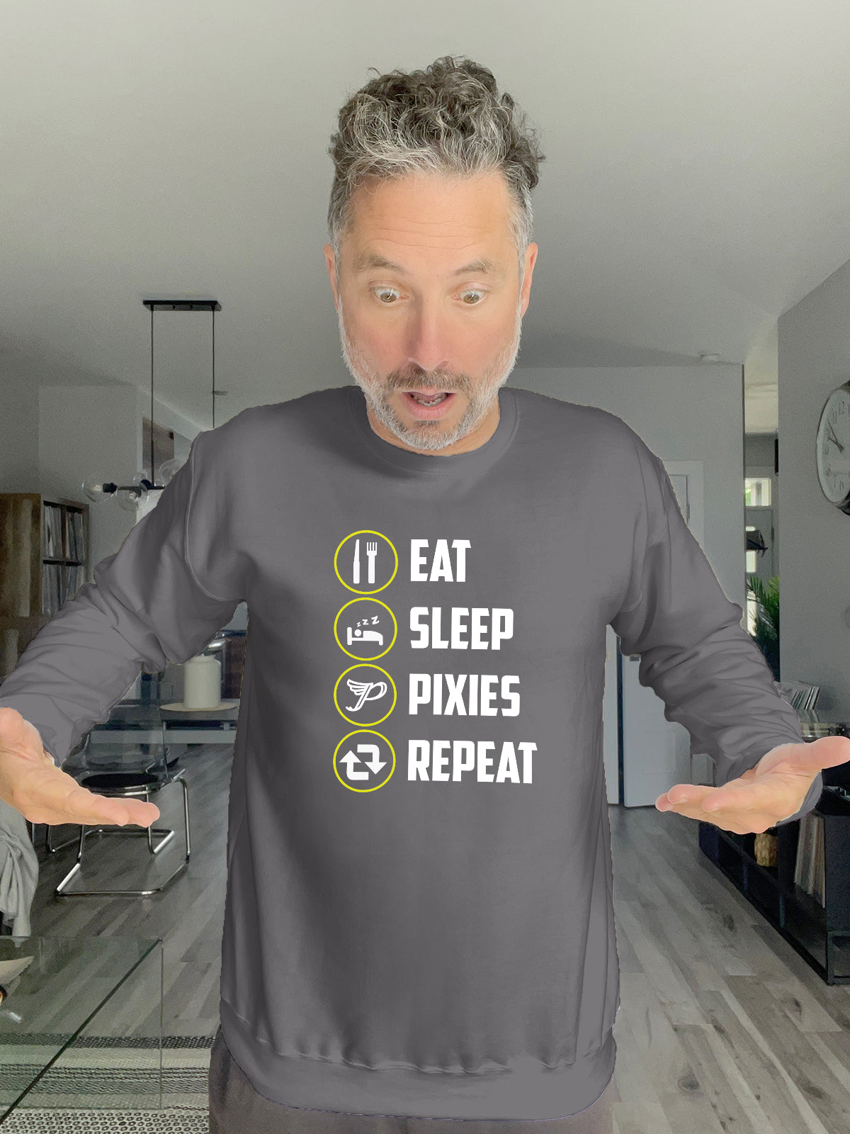 Crewneck - EAT SLEEP PIXIES REPEAT - Unisex